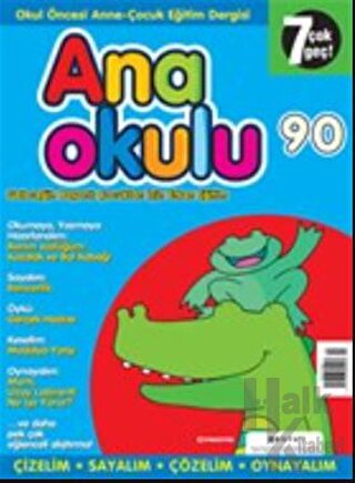 Anaokulu Sayı: 90 Anne-Çocuk Eğitim Dergisi