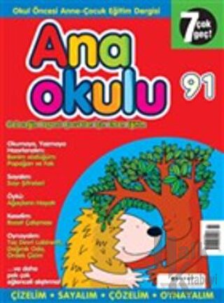 Anaokulu Sayı: 91 Anne-Çocuk Eğitim Dergisi