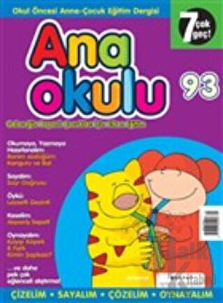 Anaokulu Sayı: 93 Anne-Çocuk Eğitim Dergisi