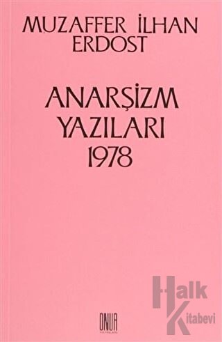 Anarşizm Yazıları 1978 - Halkkitabevi