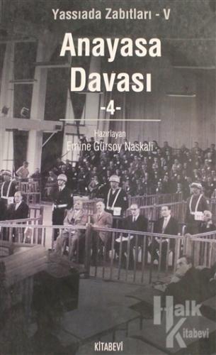 Anasaya Davası Cilt: 4 - Emine Gürsoy Naskali -Halkkitabevi