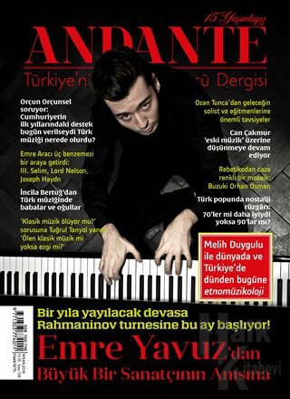 Andante Müzik Dergisi Sayı: 138 Yıl: 15 Nisan 2018