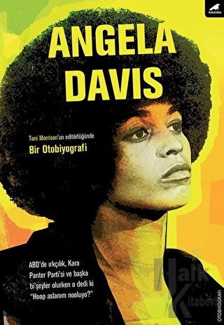 Angela Davis: Bir Otobiyografi - Halkkitabevi