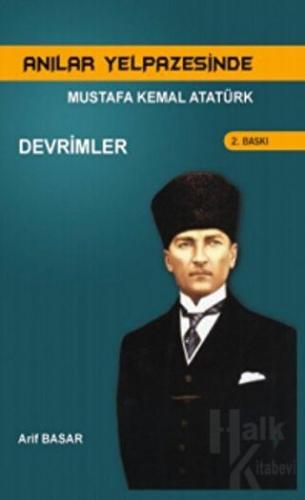 Anılar Yelpazesinde Mustafa Kemal Atatürk Cilt 3