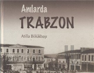 Anılarda Trabzon (2 Cilt Takım) (Ciltli)