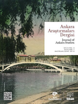 Ankara Araştırmaları Dergisi Cilt: 3 Sayı: 1 / Journal of Ankara Studie