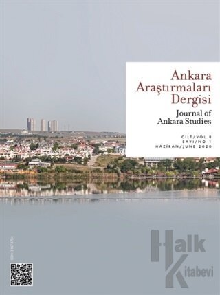 Ankara Araştırmaları Dergisi Cilt: 8 Sayı: 1 Haziran - Temmuz 2020 - H