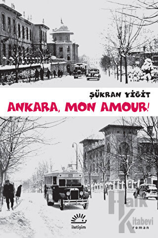 Ankara, Mon Amour! - Halkkitabevi