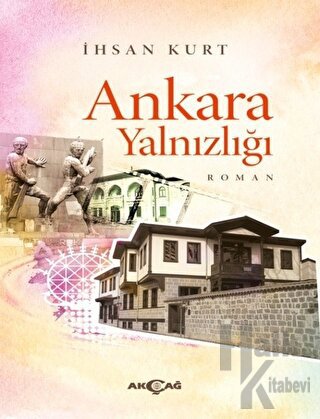 Ankara Yalnızlığı - Halkkitabevi
