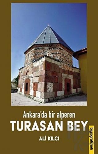 Ankara'da Bir Alperen Turasan Bey - Halkkitabevi