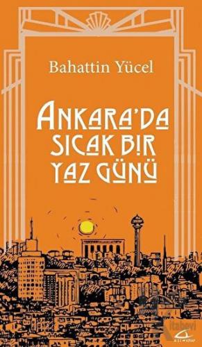 Ankara'da Sıcak Bir Yaz Günü - Halkkitabevi