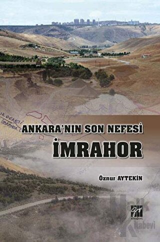 Ankara'nın Son Nefesi İmrahor - Halkkitabevi