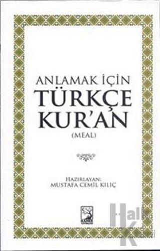 Anlamak İçin Türkçe Kur'an