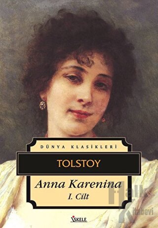 Anna Karenina 1. Cilt - Halkkitabevi