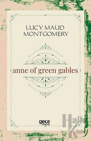 Anne Of Green Gables - Halkkitabevi