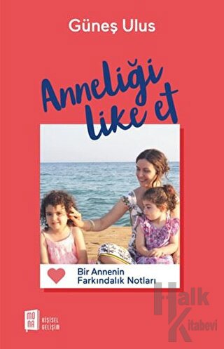 Anneliği Like Et - Halkkitabevi