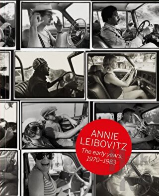 Annie Leibovitz The Early Years 1970-1983 (Ciltli)