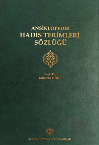 Ansiklopedik Hadis Terimleri Sözlüğü - Halkkitabevi
