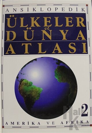 Ansiklopedik Ülkeler ve Dünya Atlası Cilt 2 (Ciltli) - Halkkitabevi