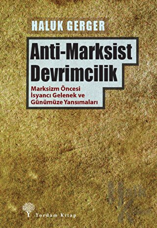 Anti-Marksist Devrimcilik - Halkkitabevi