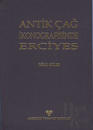 Antik Çağ İkonografisinde Erciyes