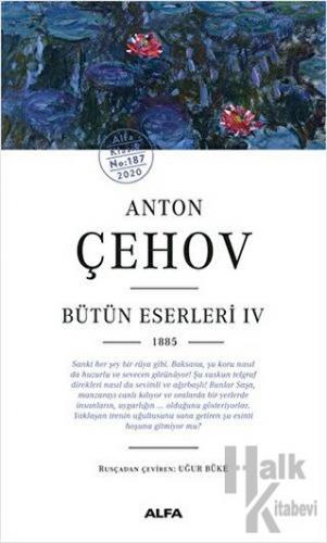 Anton Çehov - Bütün Eserleri 4 1885 - Halkkitabevi