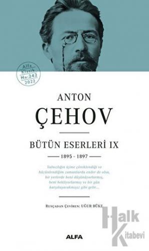 Anton Çehov Bütün Eserleri IX 1895 -1897 (Ciltli)
