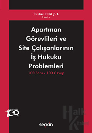 Apartman Görevlileri ve Site Çalışanlarının İş Hukuku Problemleri - Ha