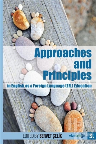 Approaches and Principles in English as a Foreign Language (EFL) Educa