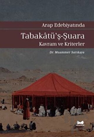 Arap Edebiyatında Tabakatü'ş-Şuara - Kavram ve Kriterler - Halkkitabev