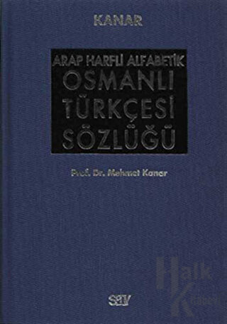 Arap Harfli Alfabetik Osmanlı Türkçesi Sözlüğü Büyük Boy (Ciltli)