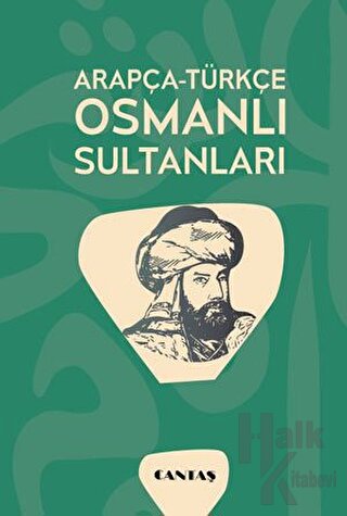 Arapça-Türkçe Osmanlı Sultanları - Halkkitabevi