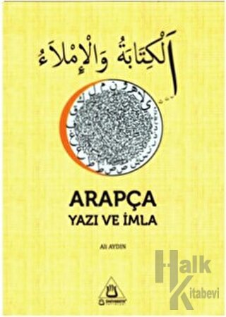 Arapça Yazı ve İmla - Halkkitabevi