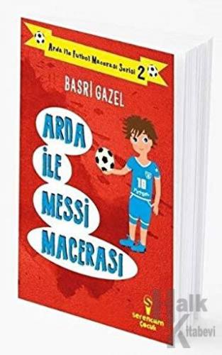 Arda ile Messi Macerası - Arda ile Futbol Macerası Serisi 2 - Halkkita