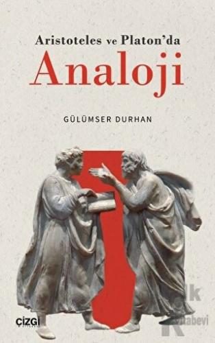 Aristoteles ve Platon'da Analoji - Halkkitabevi