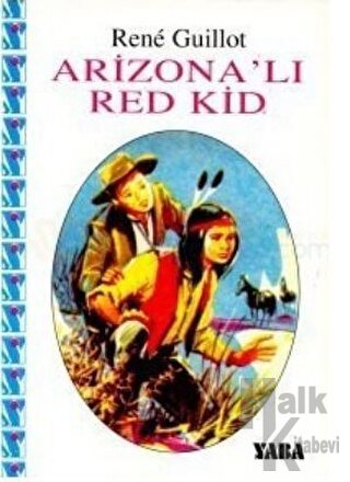 Arizona’lı Red Kid - Halkkitabevi