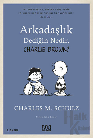 Arkadaşlık Dediğin Nedir, Charlie Brown?
