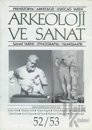 Arkeoloji ve Sanat Dergisi Sayı 52 - 53