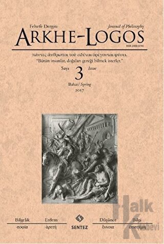 Arkhe - Logos Felsefe Dergisi Sayı: 3 Bahar 2017