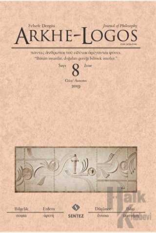 Arkhe - Logos Felsefe Dergisi Sayı: 8 Güz 2019 - Halkkitabevi