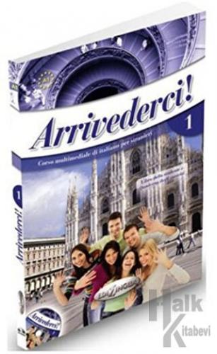 Arrivederci 1 (Ders Kitabı ve Çalışma Kitabı +CD) İtalyanca Temel Seviye