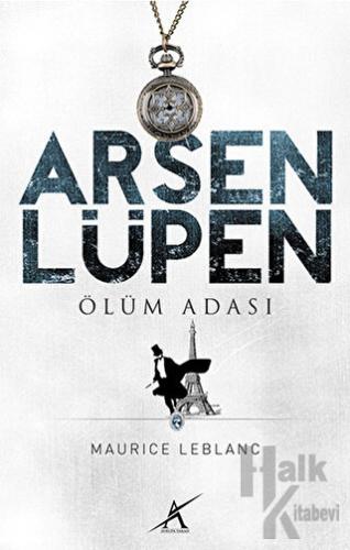 Arsen Lüpen - Ölüm Adası - Halkkitabevi