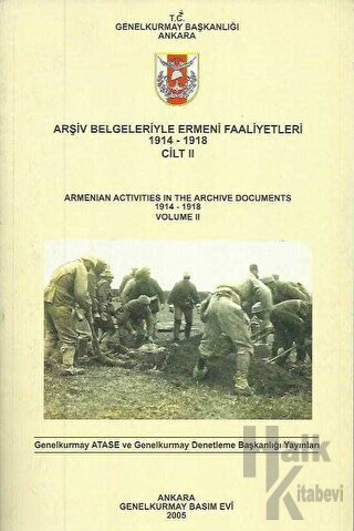 Arşiv Belgeleriyle Ermeni Faaliyetleri 1914-1918 Cilt II
