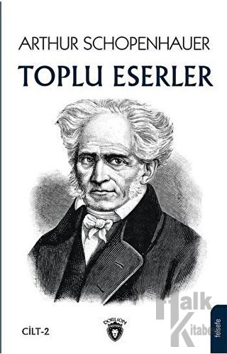 Arthur Schopenhauer - Toplu Eserler 2
