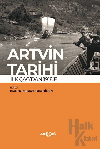 Artvin Tarihi İlk Çağdan 1918’e - Halkkitabevi
