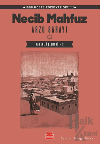 Arzu Sarayı - Kahire Üçlemesi 2