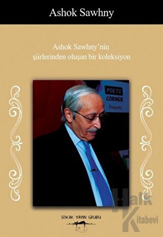 Ashok Sawhny’nin Şiirlerinden Oluşan Bir Koleksiyon