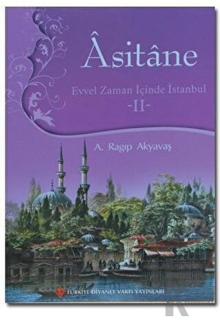 Asitane - Evvel Zaman İçinde İstanbul 2