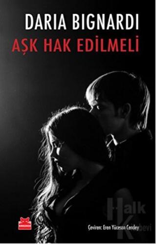 Aşk Hak Edilmeli - Halkkitabevi