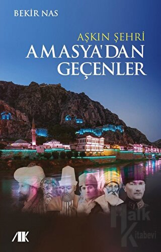 Aşkın Şehri Amasya'dan Geçenler - Halkkitabevi